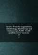 Studies from the Departments of Pathology, Bacteriology and Immunology, Public Health and Preventive Medicine. 17, Cornell University. Medical College,Cornell University. Medical College. Dept. of Pathology. Studies,Cornell University. Medical College. Publications. Studies from the Departments of Pathology, Bacteriology .. 