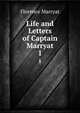 Life and Letters of Captain Marryat. 1, Florence Marryat 