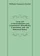 Local Law in Massachusetts and Connecticut: Historically Considered; and The Historical Status ., William Chauncey Fowler 