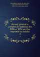 Recueil ge?ne?ral et complet des fabliaux des XIIIe et XIVe sie?cles imprime?s ou ine?dits, Montaiglon, Anatole de, 1824-1895, comp. and ed,Raynaud, Gaston, 1850-1911, joint comp. and ed 