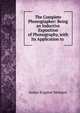 The Complete Phonographer: Being an Inductive Exposition of Phonography, with Its Application to ., James Eugene Munson 