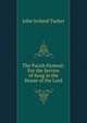 The Parish Hymnal: For the Service of Song in the House of the Lord, John Ireland Tucker 