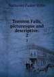 Trenton Falls, picturesque and descriptive:. 2, Willis Nathaniel Parker 