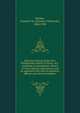 Historical sketch of the First Presbyterian church of Victor, N.Y., including an introductory sketch of Victor and its early history, and an appendix with rolls of ministers, officers and church members;, Backus, Clarence W. (Clarence Walworth), 1846-1920 