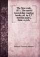 The New code, 1871. The useful knowledge reading books, ed. by E.T. Stevens and C. Hole. 6 girls ., Edward Thomas Stevens 
