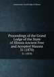 Proceedings of the Grand Lodge of the State of Illinois Ancient Free and Accepted Masons. 31 (1870), Freemasons. Grand Lodge of Illinois 