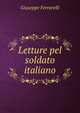 Letture pel soldato italiano, Giuseppe Ferrarelli 