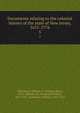 Documents relating to the colonial history of the state of New Jersey, 1631-1776. 5, Whitehead, William A. (William Adee), 1810-1884,Ricord, Frederick William, 1819-1897, ed,Nelson, William, 1847-1914 