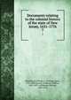 Documents relating to the colonial history of the state of New Jersey, 1631-1776. 7, Whitehead, William A. (William Adee), 1810-1884,Ricord, Frederick William, 1819-1897, ed,Nelson, William, 1847-1914 
