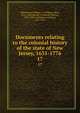 Documents relating to the colonial history of the state of New Jersey, 1631-1776. 17, Whitehead, William A. (William Adee), 1810-1884,Ricord, Frederick William, 1819-1897, ed,Nelson, William, 1847-1914 