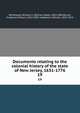 Documents relating to the colonial history of the state of New Jersey, 1631-1776. 19, Whitehead, William A. (William Adee), 1810-1884,Ricord, Frederick William, 1819-1897, ed,Nelson, William, 1847-1914 