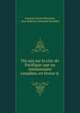Dix ans sur la cote du Pacifique: par un missionnaire canadien, en faveur d ., Fran?ois Xavier Blanchet, Jean Baptiste Abraham Brouillet 