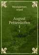 August Pettenkofen. 1, Weixlg?rtner, Arpad 