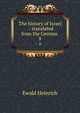 The history of Israel . : translated from the German . 8, Ewald Heinrich 