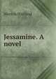 Jessamine. A novel, Marion Harland 