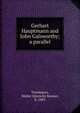 Gerhart Hauptmann and John Galsworthy; a parallel, Trumbauer, Walter H?nrichs Renner, b. 1887 