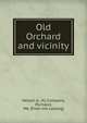 Old Orchard and vicinity, Nelson (L. H.) Company, Portland, Me. [from old catalog] 