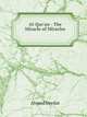 Al-Qur'an - The Miracle of Miracles, Ahmed Deedat 