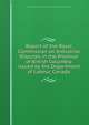 Report of the Royal Commission on Industrial Disputes in the Province of British Columbia issued by the Department of Labour, Canada, Canada. Royal Commission on Industrial Disputes in British Columbia 