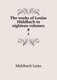 The works of Louise Mhlbach in eighteen volumes. 8, Luise Mu?hlbach 