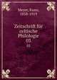 Zeitschrift fr celtische Philologie. 03, Meyer, Kuno, 1858-1919 