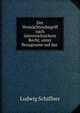 Der Vermachtnisbegriff nach osterreichischem Recht, unter Bezugname auf das ., Ludwig Schiffner 