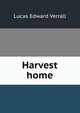 Harvest home, Lucas, E. V. (Edward Verrall), 1868-1938 