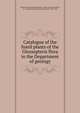 Catalogue of the fossil plants of the Glossopteris flora in the Department of geology, British Museum (Natural History). Dept. of Geology,Arber, E. A. Newell (Edward Alexander Newell), 1870-1918 