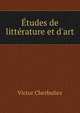 ?tudes de litt?rature et d'art, Victor Cherbuliez 