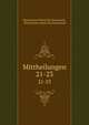 Mittheilungen. 21-23, Historischer Verein f?r Steiermark , Historischer Verein f?r Steiermark 