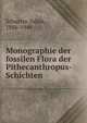 Monographie der fossilen Flora der Pithecanthropus-Schichten, Schuster, Julius, 1886-1949 