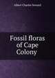 Fossil floras of Cape Colony, Seward, A. C. (Albert Charles), 1863-1941 