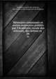 M?moires couronn?s et autres m?moires publi?s par l'Acad?mie royale des sciences, des lettres et ., Acad?mie royale des sciences, des lettres et des beaux-arts de Belgique 