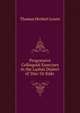 Progressive Colloquial Exercises in the Lushai Dialect of 'Dzo' Or K?ki ., Thomas Herbert Lewin 