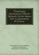 Theologia Germanica: Which Setteth Forth Many Fair Lineaments of Divine ., Franckforter, Franz Pfeiffer, Susanna Winkworth, Johannes de Francfordia 