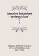 Annales botanices systematicae. 7, Walpers, Wilhelm Gerhard, 1816-1853,M?ller, Carl, 1817-1870 