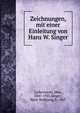 Zeichnungen, mit einer Einleitung von Hans W. Singer, Liebermann, Max, 1847-1935,Singer, Hans Wolfgang, b. 1867 