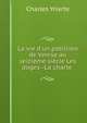 La vie d'un patricien de Venise au seizi?me si?cle Les doges--La charte ., Charles Yriarte 