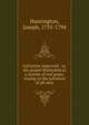 Calvinism improved : or, the gospel illustrated as a system of real grace, issuing in the salvation of all men, Huntington, Joseph, 1735-1794 