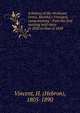A history of the Wesleyan Grove, Martha's Vineyard, camp meeting : from the first meeting held there in 1835 to that of 1858 ., Vincent, H. (Hebron), 1805-1890 