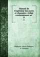 Manuel de l'ing?nieur des ponts et chauss?es: r?dig? conform?ment au ., Alphonse Alexis Debauve, A. Debauve 