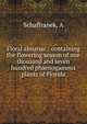 Floral almanac : containing the flowering season of one thousand and seven hundred phaenogamous plants of Florida, A. Schaffranek 