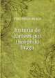 historia de camoes por theophilo braga, Theophilo Braga 