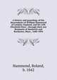 A history and genealogy of the descendants of William Hammond of London, England, and his wife Elizabeth Penn : through their son Benjamin of Sandwich and Rochester, Mass., 1600-1894, Hammond, Roland, b. 1842 