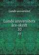 Lunds universitets rs-skrift. 10, Lunds universitet 