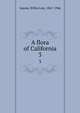 A flora of California. 3, Jepson, Willis Linn, 1867-1946 