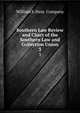 Southern Law Review and Chart of the Southern Law and Collection Union. 3, William S. Hein &amp; Company 