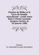 Charles de Ribbe et le Livre de famille microforme : conf? rence faite ? l'Ecole normale Jacques-Cartier, le 26 janvier 1882, Brunet, Ls. Alexandre (Louis Alexandre) 