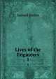 Lives of the Engineers. 1, Samuel Smiles 