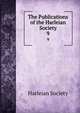 The Publications of the Harleian Society. 9, Harleian Society 